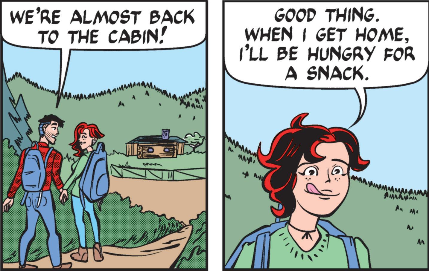 Animated cartoon OCR: WE'RE ALMOST BACK TO THE CABIN! GOOD THING. WHEN I GET HOMEI'LL BE HUNGRY FOR A SNACK. AMAAMMA MA A An WE'RE ALMOST BACK TO THE CABIN ! GOOD THING . WHEN I GET HOMEI'LL BE HUNGRY FOR A SNACK . AMAAMMA MA A An