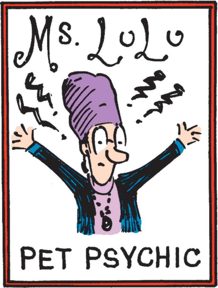 Fiction OCR: Ms. LoLo oL? PET PSYCHIC Ms. LoLo oL? PET PSYCHIC