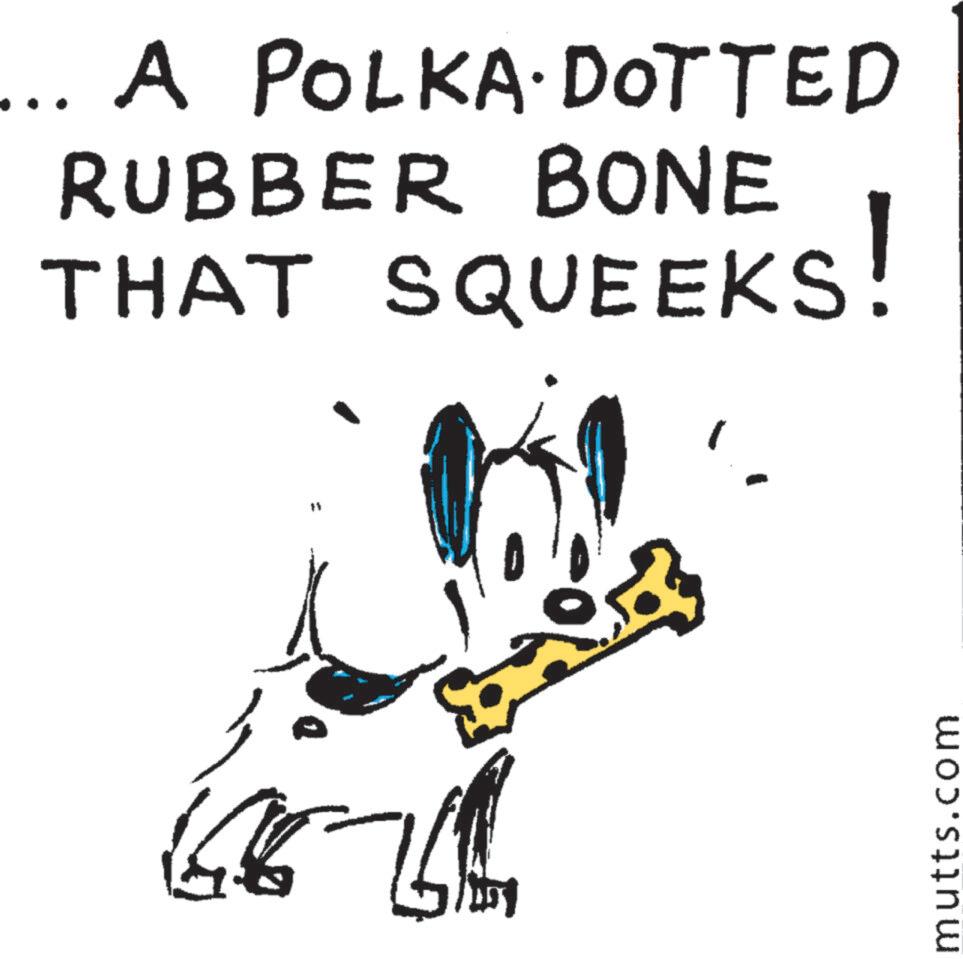 Clip art OCR: ... A POLKA DOTTED RUBBER BONE THAT SQUEEKS! mutts.com ... A POLKA DOTTED RUBBER BONE THAT SQUEEKS ! mutts.com