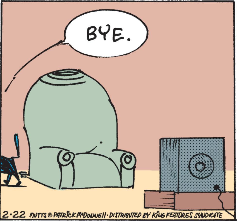 Animation OCR: BYE. 2·22 MUTTS © PATRICK M-DOWNE • DISTRIBUTED BY KING FEATURES SYNDICATE BYE . 2 · 22 MUTTS © PATRICK M - DOWNE • DISTRIBUTED BY KING FEATURES SYNDICATE
