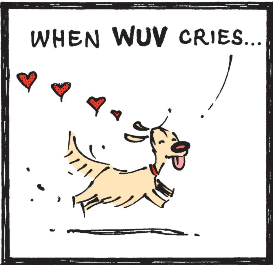 Happiness OCR: WHEN WUV CRIES... F WHEN WUV CRIES ... F