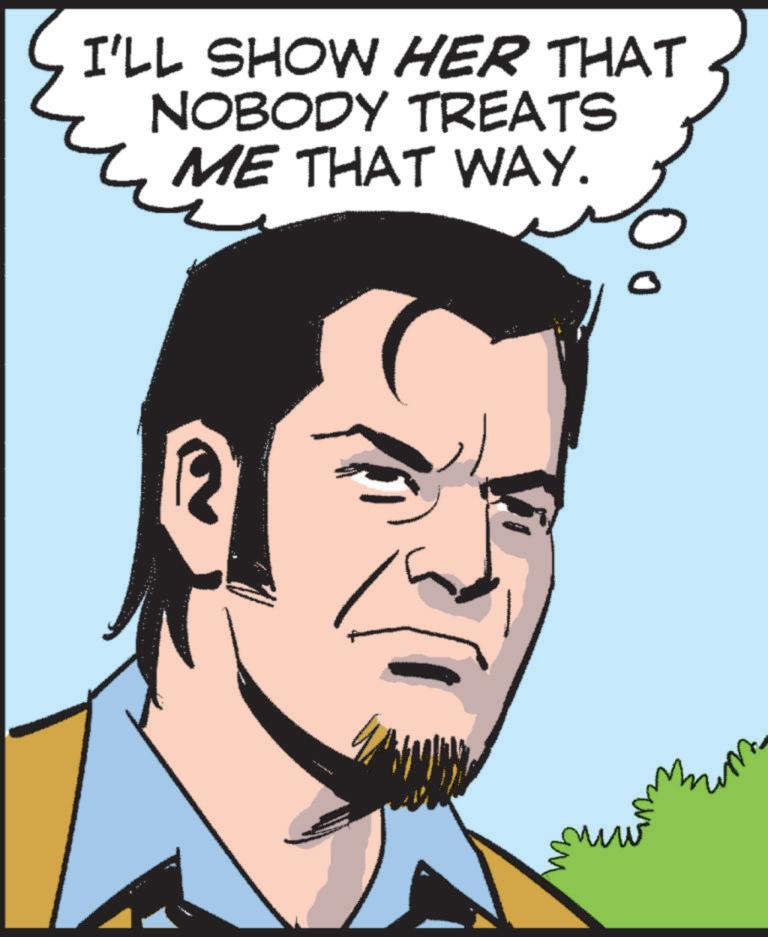 Facial hair OCR: I'LL SHOW HER THAT NOBODY TREATS ME THAT WAY. I'LL SHOW HER THAT NOBODY TREATS ME THAT WAY .