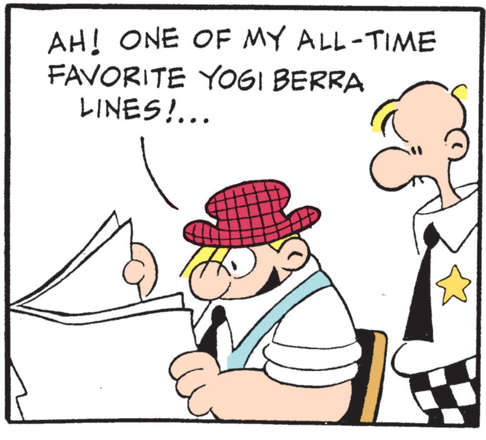 Photo caption OCR: AH! ONE OF MY ALL-TIME FAVORITE YOGI BERRA LINES!... AH ! ONE OF MY ALL - TIME FAVORITE YOGI BERRA LINES ! ...