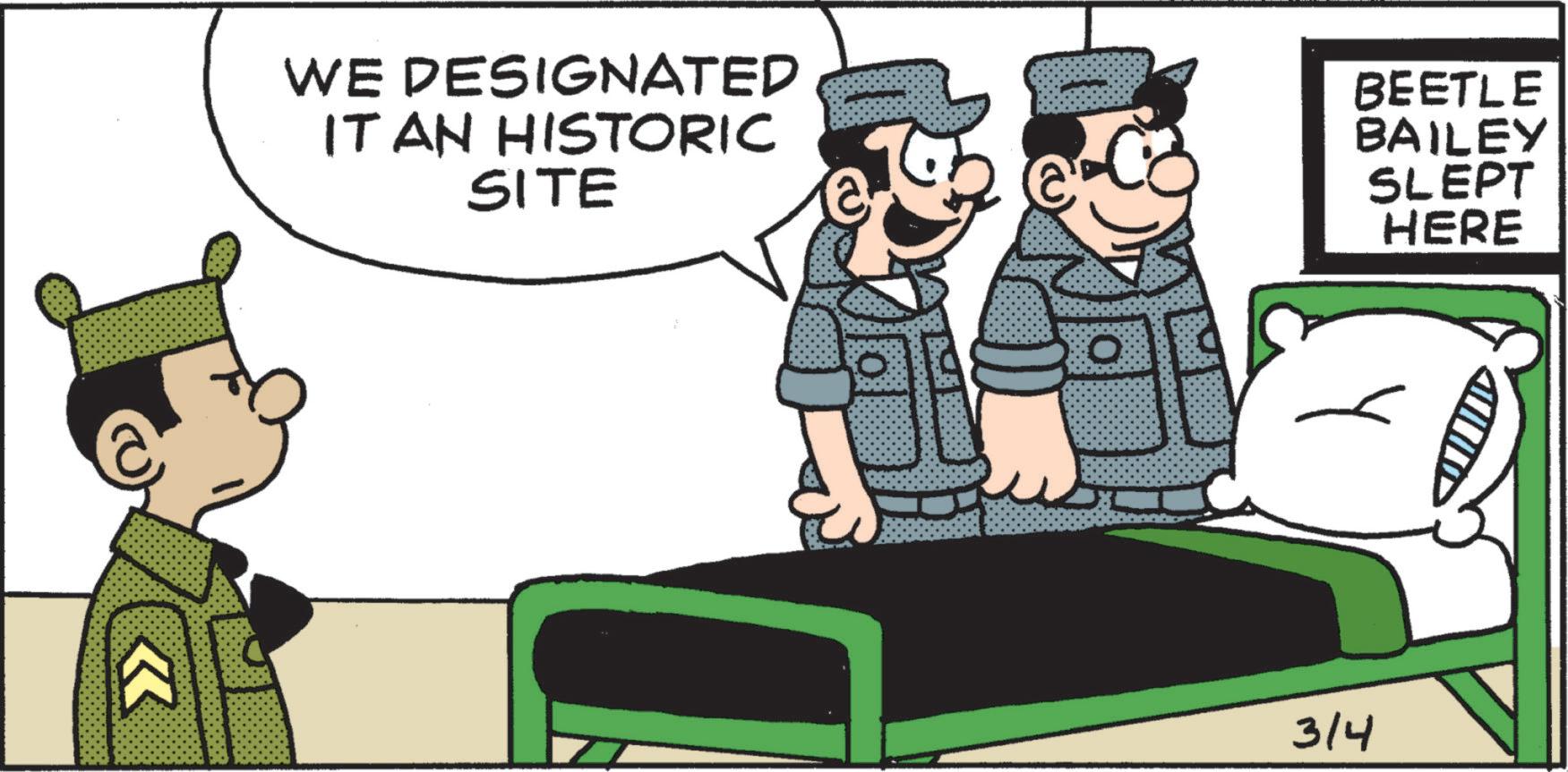 Photo caption OCR: WE DESIGNATED IT AN HISTORIC SITE BEETLE BAILEY SLEPT HERE 314 WE DESIGNATED IT AN HISTORIC SITE BEETLE BAILEY SLEPT HERE 314