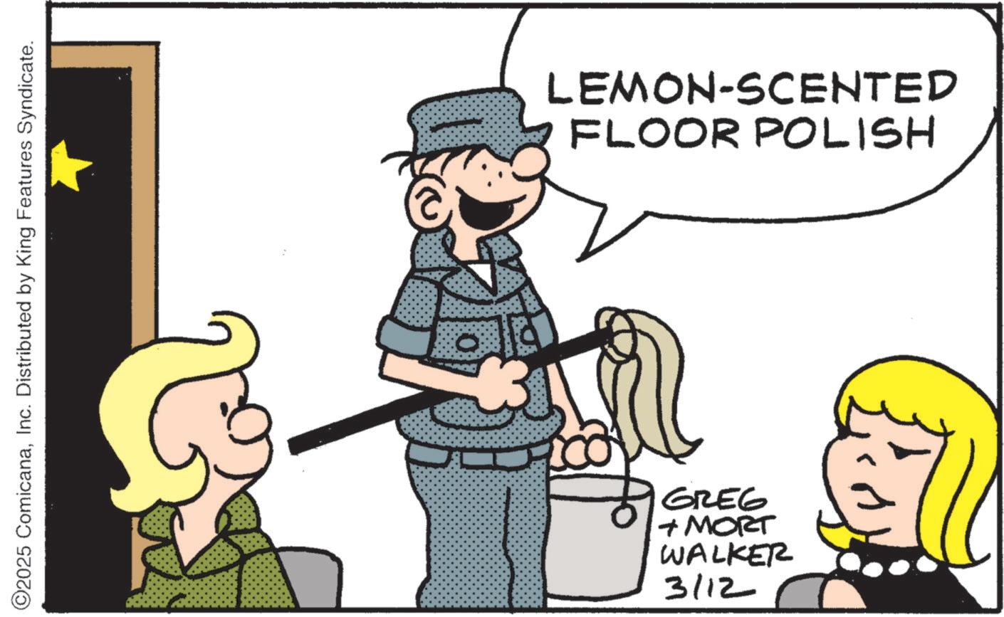 Fiction OCR: ©2025 ComicanaInc. Distributed by King Features Syndicate. LEMON-SCENTED FLOOR POLISH GREG + MORT WALKER 3/12 © 2025 ComicanaInc. Distributed by King Features Syndicate . LEMON - SCENTED FLOOR POLISH GREG + MORT WALKER 3/12