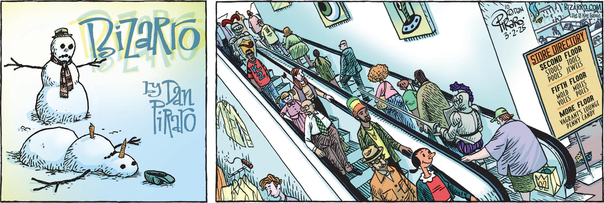 Fiction OCR: • BiZakro by Dan iRalo 2 10 DAN 3.2.25 BIZARRO.COM Disty King Features STORE DIRECTORY SECOND FLOOR STOOLS TOOLS POOLS JEWELS FIFTH FLOOR MOLD MOLES VOLES POLES MORE FLOOR VAGRANT'S LOUNGE PENNY CANDY • BiZakro by Dan iRalo 2 10 DAN 3.2.25 BIZARRO.COM Disty King Features STORE DIRECTORY SECOND FLOOR STOOLS TOOLS POOLS JEWELS FIFTH FLOOR MOLD MOLES VOLES POLES MORE FLOOR VAGRANT'S LOUNGE PENNY CANDY