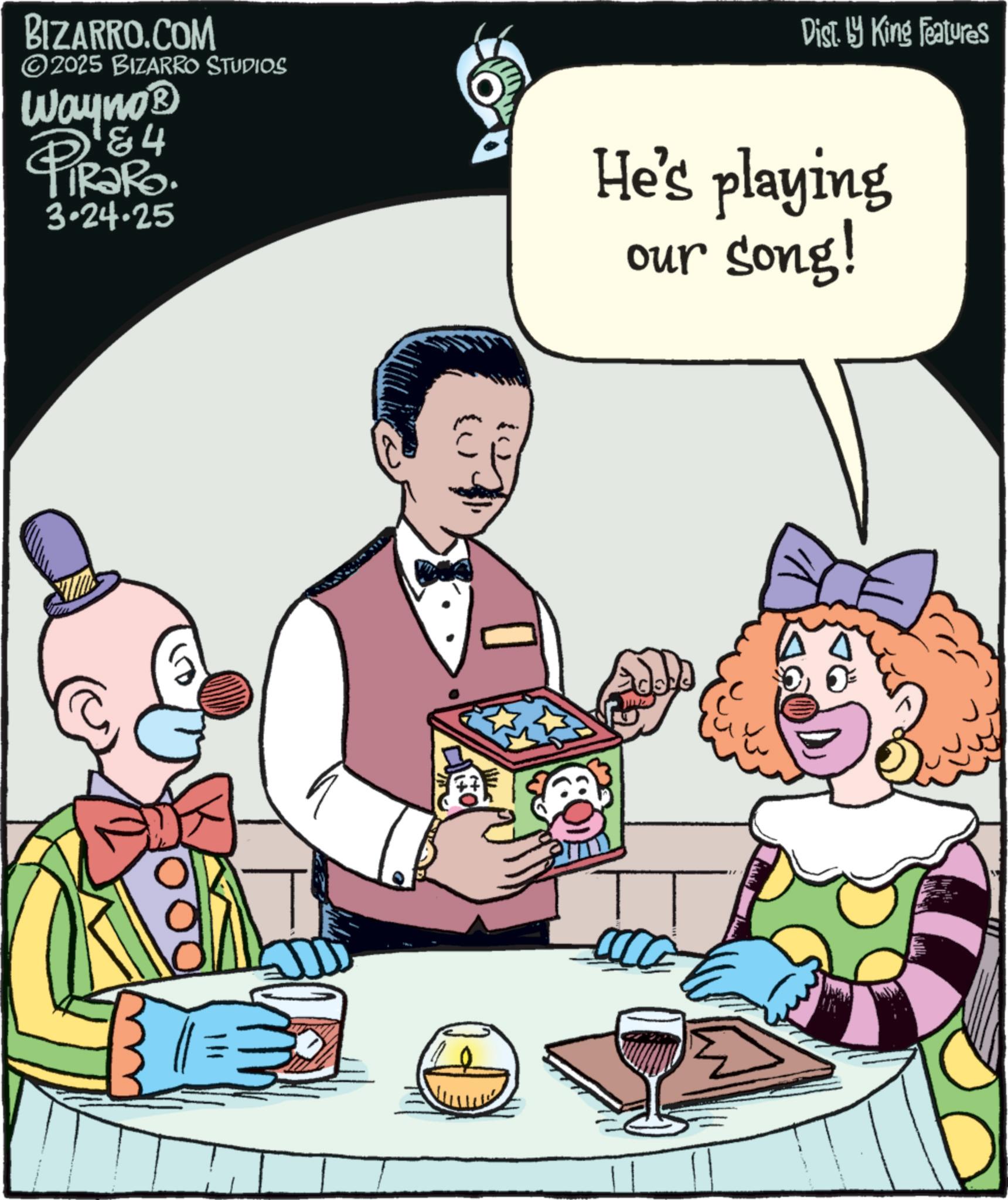Graphic design OCR: BIZARRO.COM 2025 BIZARRO STUDIOS Wayno? 4 PiRaRo. 3.24.25 Dist. by King Features He's playing our song! ()} BIZARRO.COM 2025 BIZARRO STUDIOS Wayno? 4 PiRaRo . 3.24.25 Dist . by King Features He's playing our song ! ( ) }