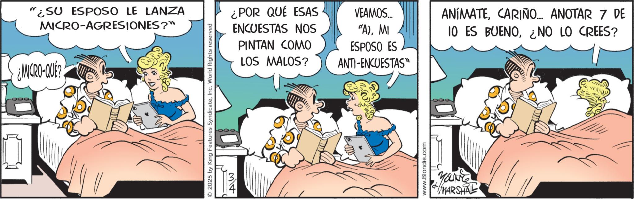 Animated cartoon OCR: "¿SU ESPOSO LE LANZA MICRO-AGRESIONES?" ¿MICRO-QUE? © 2025 by King Features SyndicateInc. World Rights reserved ??? ¿POR QUÉ ESAS ENCUESTAS NOS PINTAN COMO LOS MALOS? VEAMOS... "A)MI ESPOSO ES ANTI-ENCUESTAS" www.Blondie.com Your +MARSHAL ANIMATECARIÑO... ANOTAR 7 DE 10 ES BUENO¿NO LO CREES? " ¿ SU ESPOSO LE LANZA MICRO - AGRESIONES ? " ¿ MICRO - QUE ? © 2025 by King Features SyndicateInc. World Rights reserved ??? ¿ POR QUÉ ESAS ENCUESTAS NOS PINTAN COMO LOS MALOS ? VEAMOS ... " A )MI ESPOSO ES ANTI - ENCUESTAS " www.Blondie.com Your + MARSHAL ANIMATECARIÑO ... ANOTAR 7 DE 10 ES BUENO¿ NO LO CREES ?