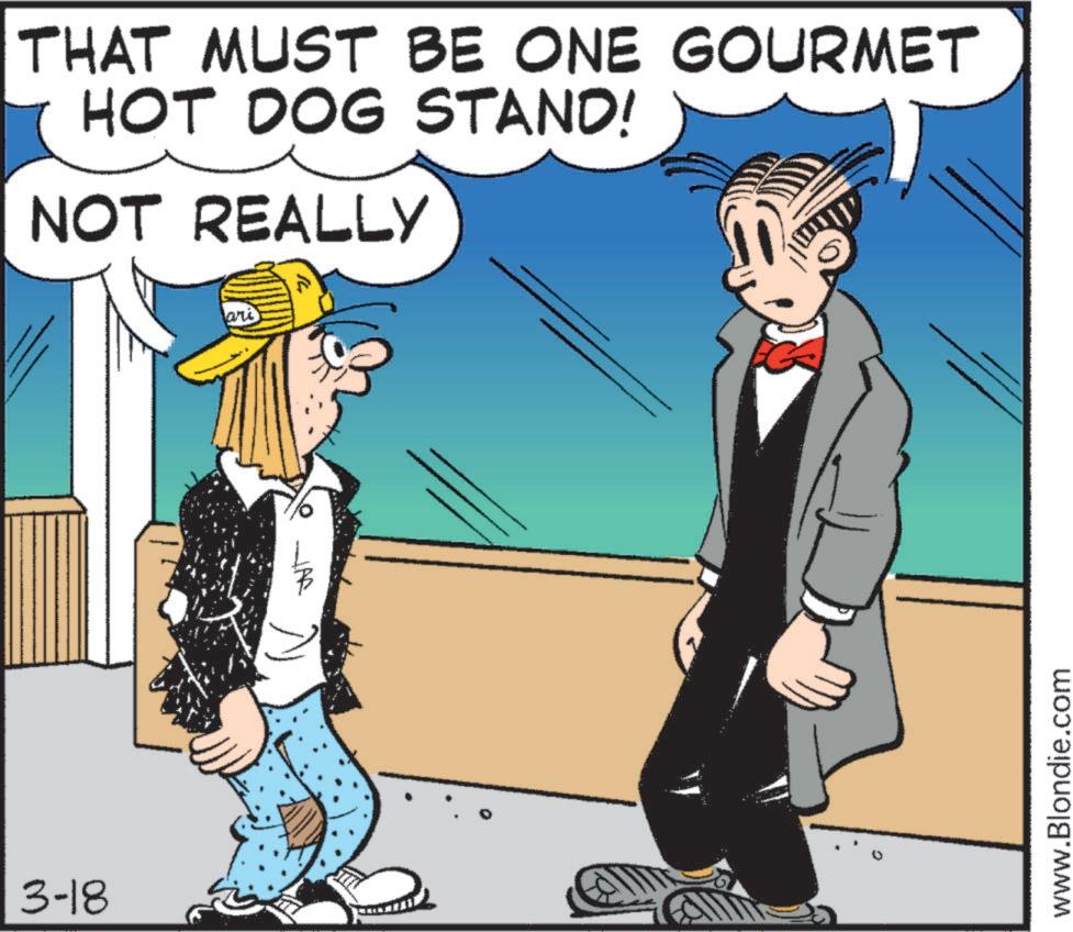 Photo caption OCR: 3-18 THAT MUST BE ONE GOURMET HOT DOG STAND! NOT REALLY ari www.Blondie.com 3-18 THAT MUST BE ONE GOURMET HOT DOG STAND ! NOT REALLY ari www.Blondie.com