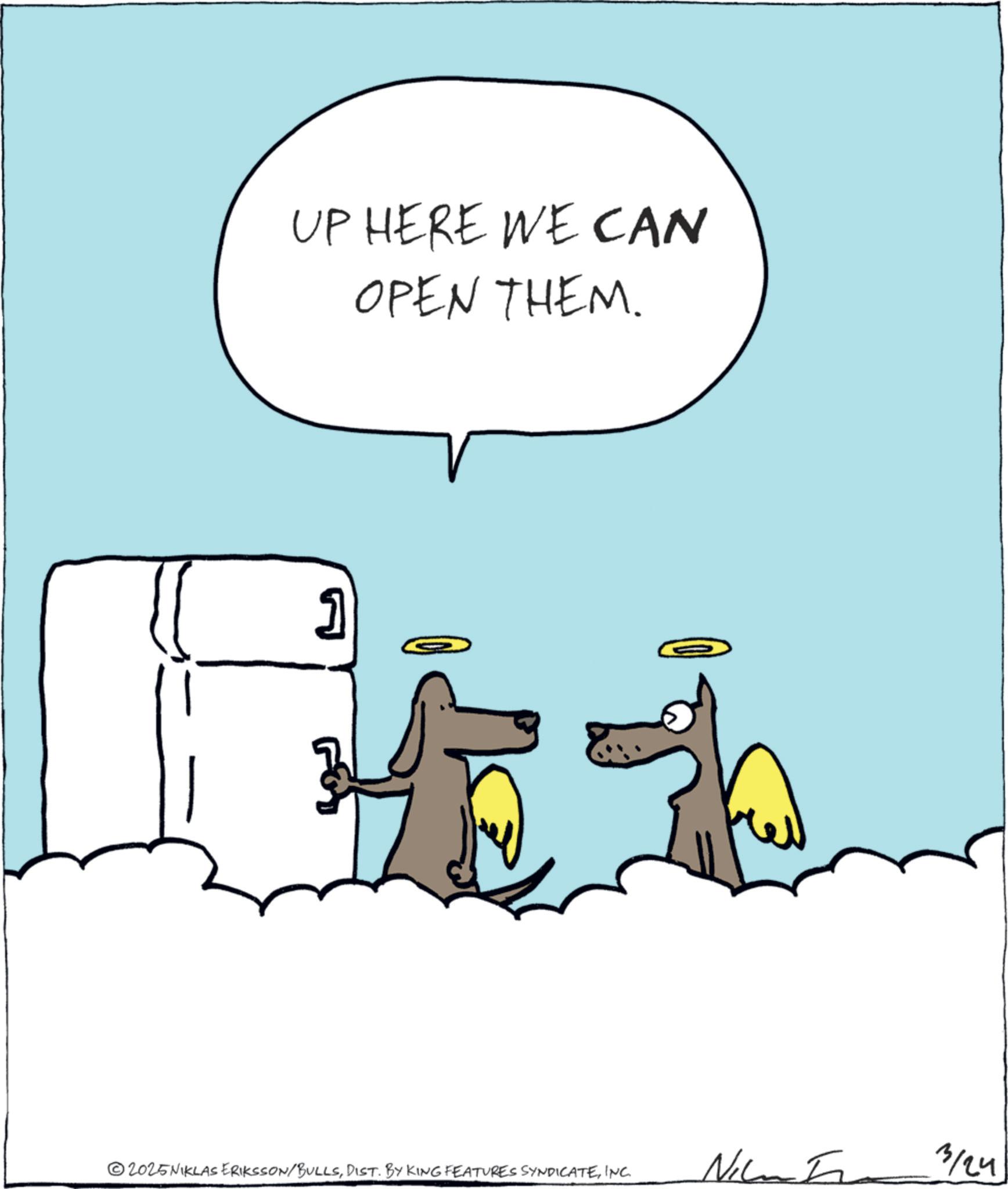 Clip art OCR: UP HERE WE CAN OPEN THEM. ? ©2025NIKLAS ERIKSSON/BULLSINC Nic 3/24 UP HERE WE CAN OPEN THEM . ? © 2025NIKLAS ERIKSSON / BULLSDIST . BY KING FEATURES SYNDICATEINC Nic 3/24