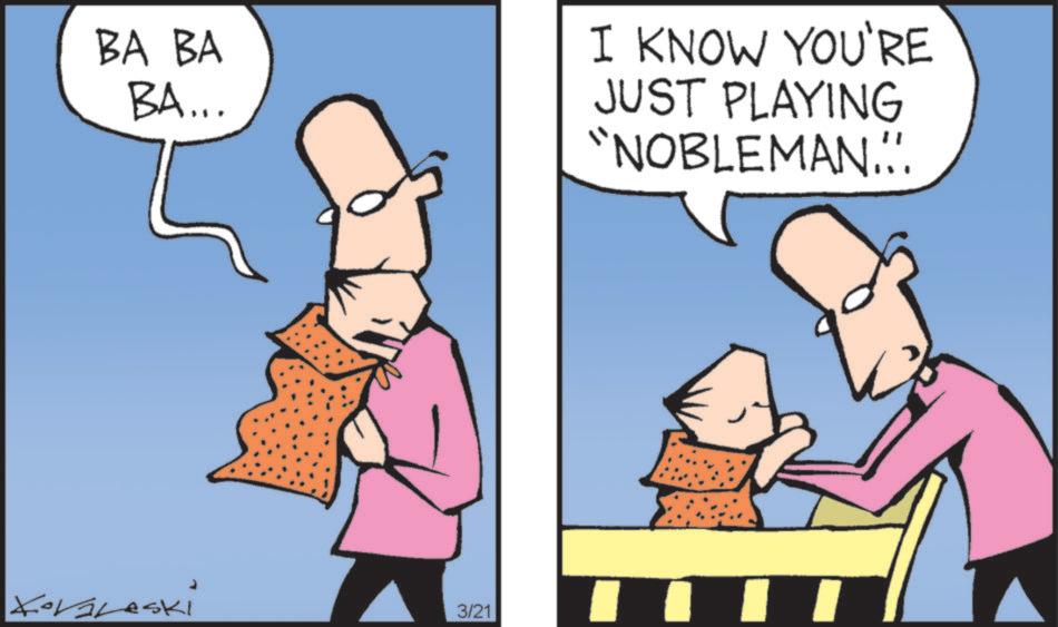 Comic book OCR: BA BA BA... I KNOW YOU'RE JUST PLAYING "NOBLEMAN... 3/21 BA BA BA ... I KNOW YOU'RE JUST PLAYING " NOBLEMAN ... 3/21