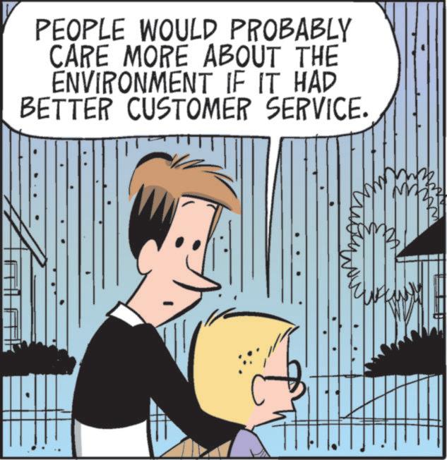 Publication OCR: PEOPLE WOULD PROBABLY CARE MORE ABOUT THE ENVIRONMENT IF IT HAD BETTER CUSTOMER SERVICE. PEOPLE WOULD PROBABLY CARE MORE ABOUT THE ENVIRONMENT IF IT HAD BETTER CUSTOMER SERVICE .