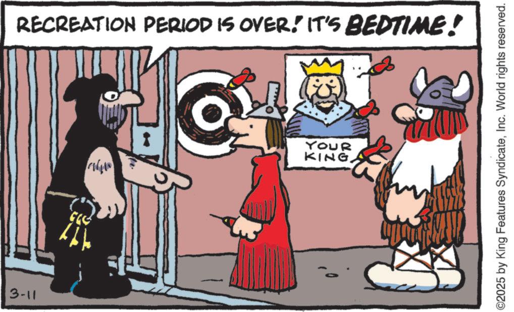 Graphics OCR: 3-11 RECREATION PERIOD IS OVER! IT'S BEDTIME! YOUR KING 23 ©2025 by King Features SyndicateInc. World rights reserved. 3-11 RECREATION PERIOD IS OVER ! IT'S BEDTIME ! YOUR KING 23 © 2025 by King Features SyndicateInc. World rights reserved .