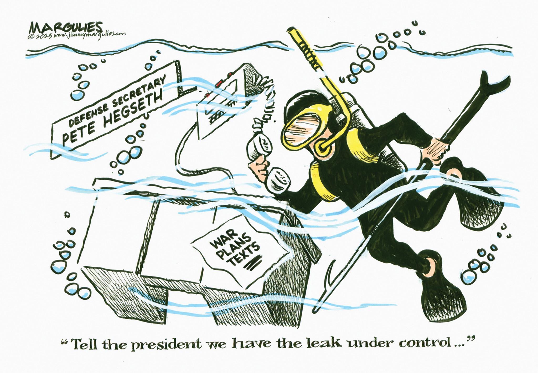 Graphics OCR: MARGULIES © 2023 www.jimmymargulies.com DEFENSE SECRETARY PETE HEGSETH b WAR PLANS TEXTS = ???? "100%" "Tell the president we have the leak under control..." 500080 MARGULIES © 2023 www.jimmymargulies.com DEFENSE SECRETARY PETE HEGSETH b WAR PLANS TEXTS = ???? " 100 % " " Tell the president we have the leak under control ... " 500080