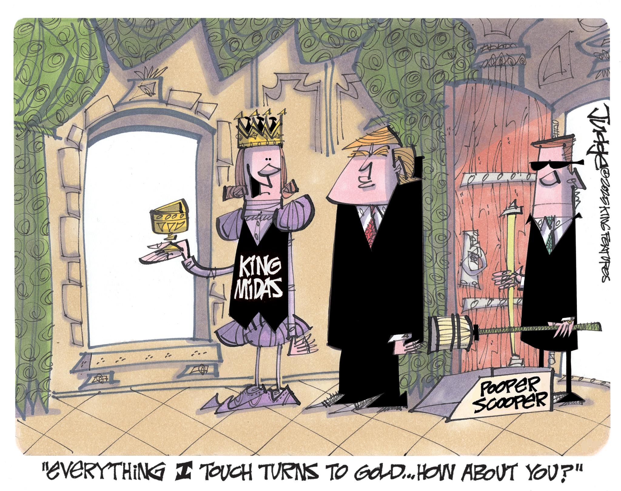 Fiction OCR: KING MIDAS TA JOU Abbo Judge©2025 KING FEATURES POOPER SCOOPER "EVERYTHING I TOUCH TURNS TO GOLD... HOW ABOUT YOU?" KING MIDAS TA JOU Abbo Judge © 2025 KING FEATURES POOPER SCOOPER " EVERYTHING I TOUCH TURNS TO GOLD ... HOW ABOUT YOU ? "