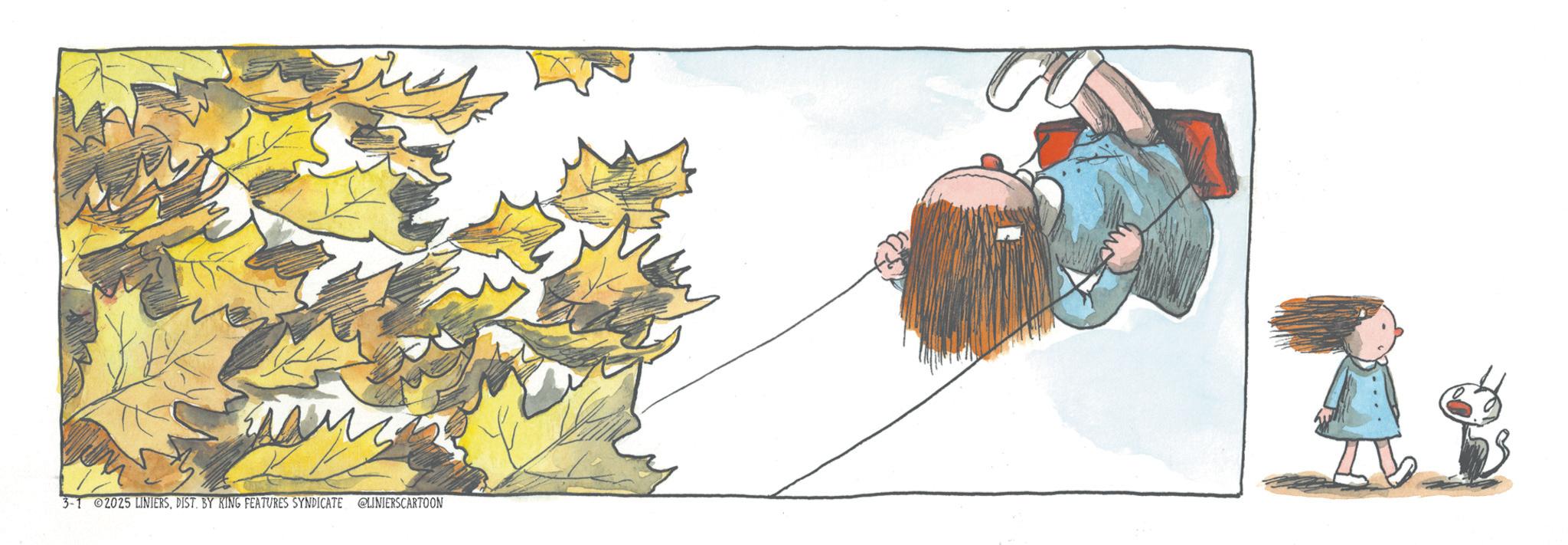 Child OCR: 3-1 2025 LINIERS. DIST. BY KING FEATURES SYNDICATE @LINIERSCARTOON 3-1 2025 LINIERS . DIST . BY KING FEATURES SYNDICATE @LINIERSCARTOON