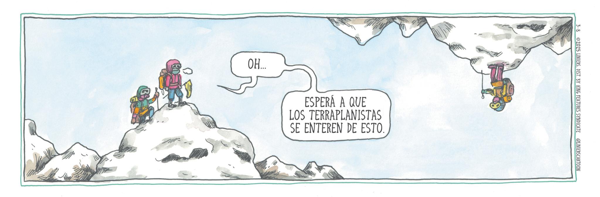 Animation OCR: OH... ESPERÁ A QUE LOS TERRAPLANISTAS SE ENTEREN DE ESTO. 3-8 2025 LINIERSDIST. BY KING FEATURES SYNDICATE @LINIERSCARTOON OH ... ESPERÁ A QUE LOS TERRAPLANISTAS SE ENTEREN DE ESTO . 3-8 2025 LINIERSDIST . BY KING FEATURES SYNDICATE @LINIERSCARTOON
