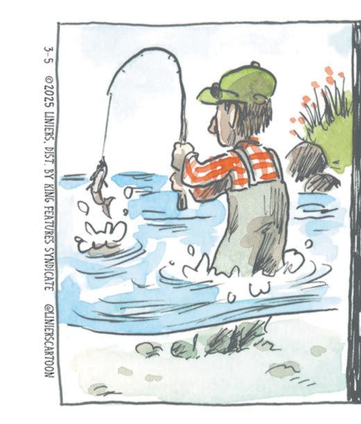 Fishing rod OCR: 3 3-5 2025 LINIERSDIST. BY KING FEATURES SYNDICATE @LINIERSCARTOON 3 3-5 2025 LINIERSDIST . BY KING FEATURES SYNDICATE @LINIERSCARTOON