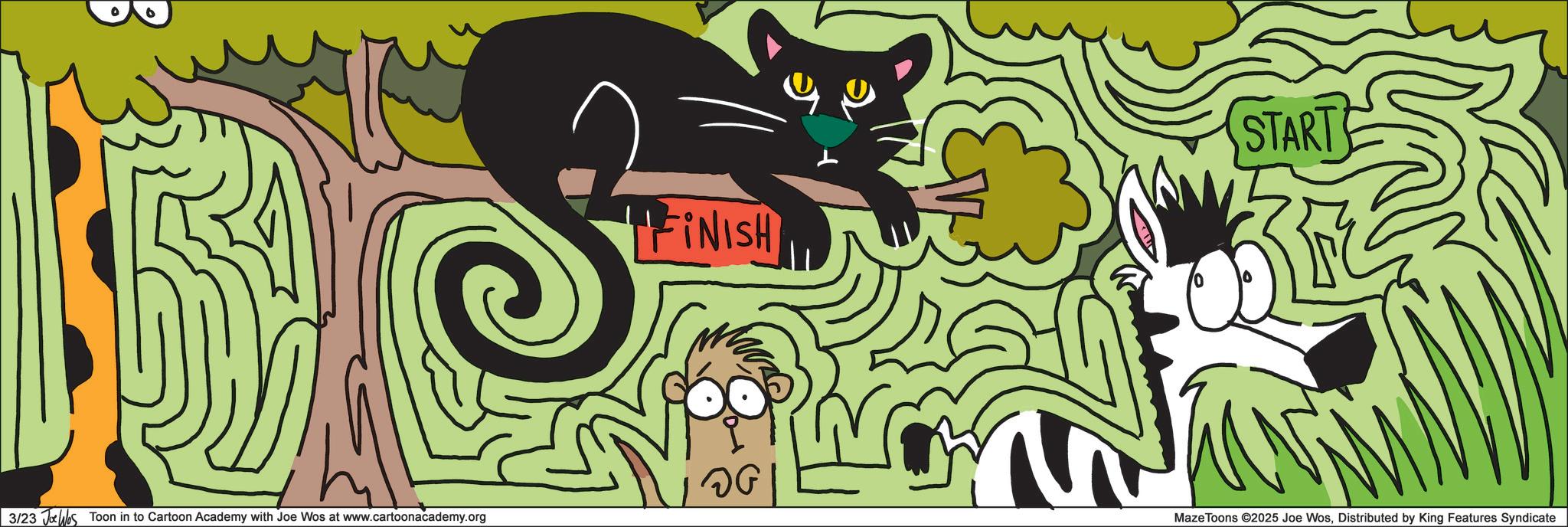 OCR: ? FINISH 3/23 JWs Toon in to Cartoon Academy with Joe Wos at www.cartoonacademy.org DG 10 START MazeToons ©2025 Joe WosDistributed by King Features Syndicate ? FINISH 3/23 JWs Toon in to Cartoon Academy with Joe Wos at www.cartoonacademy.org DG 10 START MazeToons © 2025 Joe WosDistributed by King Features Syndicate