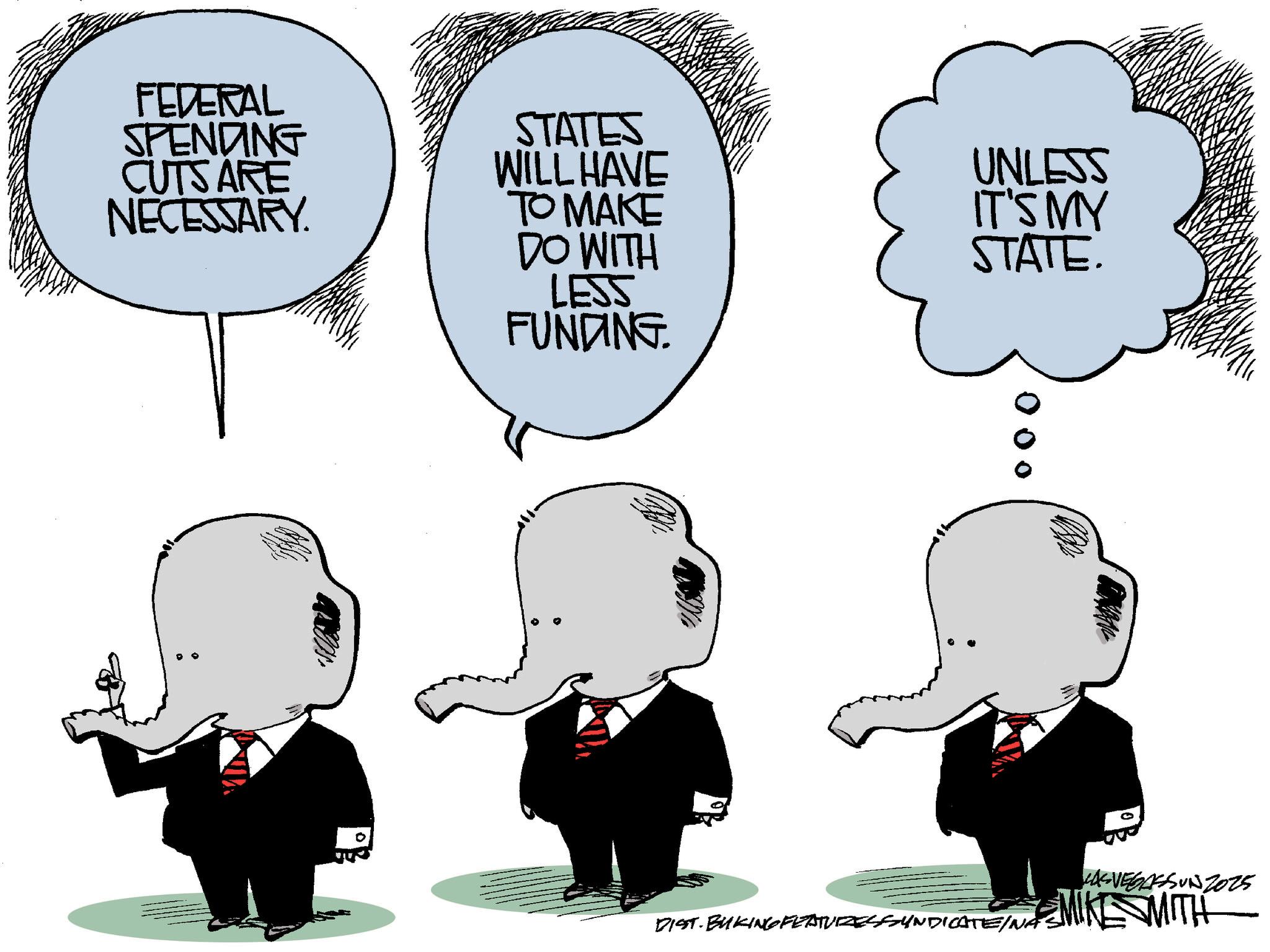 Line art OCR: FEDERAL SPENDING CUTS ARE NECESSARY. STATES WILL HAVE TO MAKE DO WITH LESS FUNDING. UNLESS IT'S MY STATE. ASVEGASSUNZ025 DIST. BYKING FEATURES SYNDICATE/NA MIKE WITH FEDERAL SPENDING CUTS ARE NECESSARY . STATES WILL HAVE TO MAKE DO WITH LESS FUNDING . UNLESS IT'S MY STATE . ASVEGASSUNZ025 DIST . BYKING FEATURES SYNDICATE / NA MIKE WITH