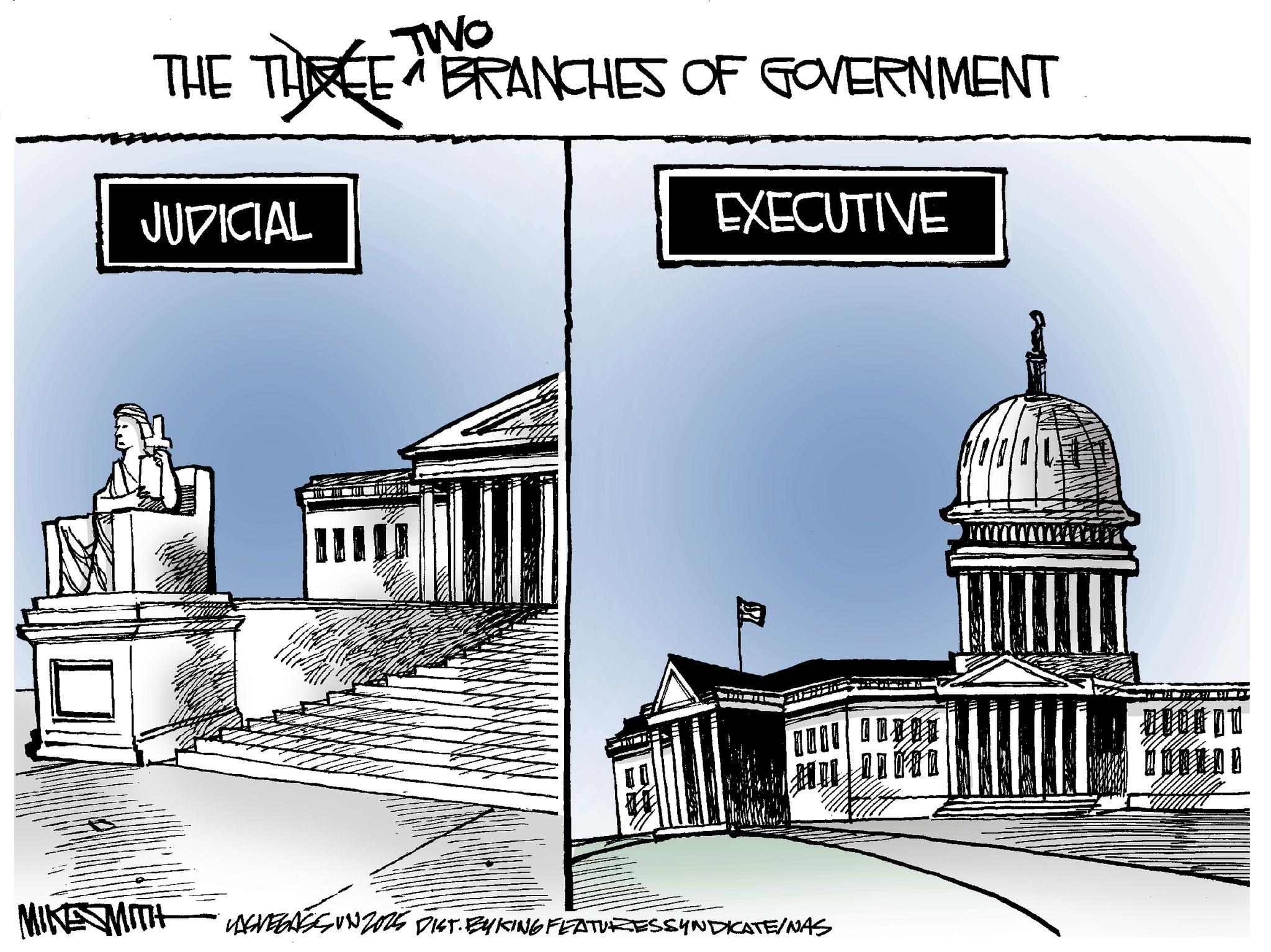 Dome OCR: TWO THE THREE BRANCHES OF GOVERNMENT JUDICIAL EXECUTIVE MIKESMITH EVENES UN ZO LASVEGASSUNZ025 DIST. BYKING FEATURES SYNDICATE/NAS [ TWO THE THREE BRANCHES OF GOVERNMENT JUDICIAL EXECUTIVE MIKESMITH EVENES UN ZO LASVEGASSUNZ025 DIST . BYKING FEATURES SYNDICATE / NAS [