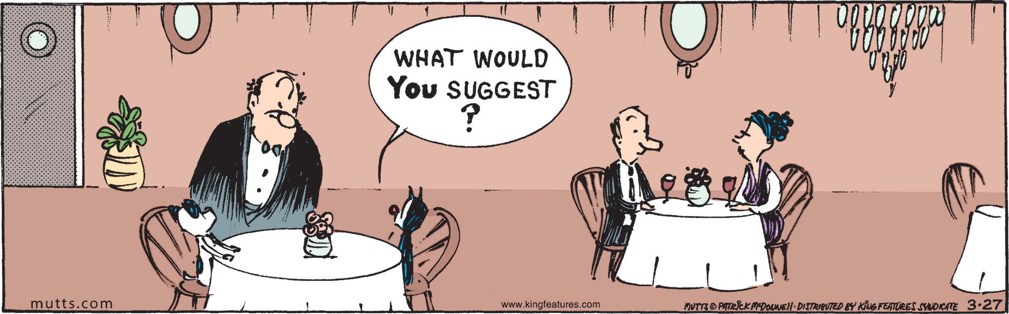 Debate OCR: mutts.com WHAT WOULD YOU SUGGEST ? 989 www.kingfeatures.com MUTTS © PATRICK MYDONNE|| · DISTRIBUTED BY KING FEATURES SYNDICATE 3.27 mutts.com WHAT WOULD YOU SUGGEST ? 989 www.kingfeatures.com MUTTS © PATRICK MYDONNE || · DISTRIBUTED BY KING FEATURES SYNDICATE 3.27