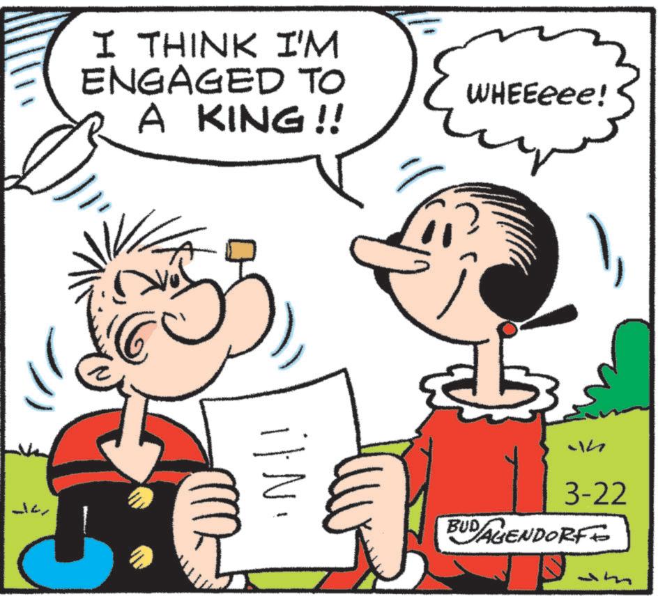 Publication OCR: I THINK I'M ENGAGED TO A KING!! C WHEEeee! 4 3-22 BUD AGENDORFF am I THINK I'M ENGAGED TO A KING !! C WHEEeee ! 4 3-22 BUD AGENDORFF am