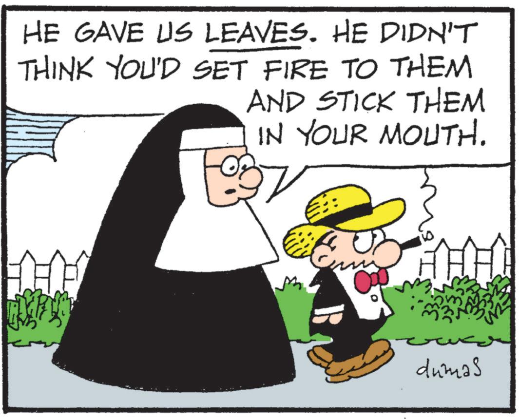 Moustache OCR: HE GAVE US LEAVES. HE DIDN'T THINK YOU'D SET FIRE TO THEM AND STICK THEM IN YOUR MOUTH. ?? dumas HE GAVE US LEAVES . HE DIDN'T THINK YOU'D SET FIRE TO THEM AND STICK THEM IN YOUR MOUTH . ?? dumas