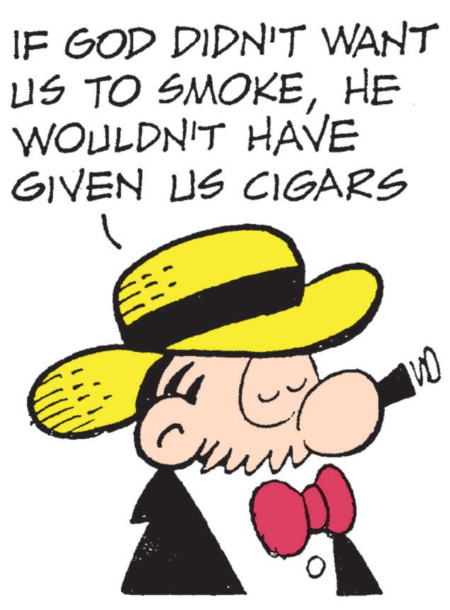 Fiction OCR: IF GOD DIDN'T WANT US TO SMOKEHE WOULDN'T HAVE GIVEN US CIGARS E ???? IF GOD DIDN'T WANT US TO SMOKEHE WOULDN'T HAVE GIVEN US CIGARS E ????
