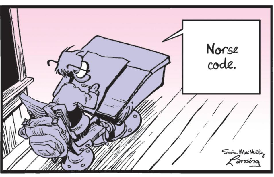 Animated cartoon OCR: Norse code. Susie MacNelly Ransing Norse code . Susie MacNelly Ransing