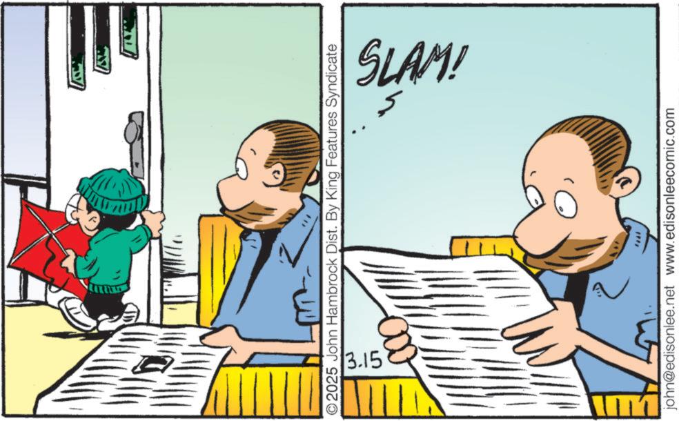 Fictional character OCR: SLAM! O2025 John Hambrock Dist. By King Features Syndicate 3.15 john@edisonlee.net www.edisonleecomic.com LUV SLAM ! O2025 John Hambrock Dist . By King Features Syndicate 3.15 john@edisonlee.net www.edisonleecomic.com LUV