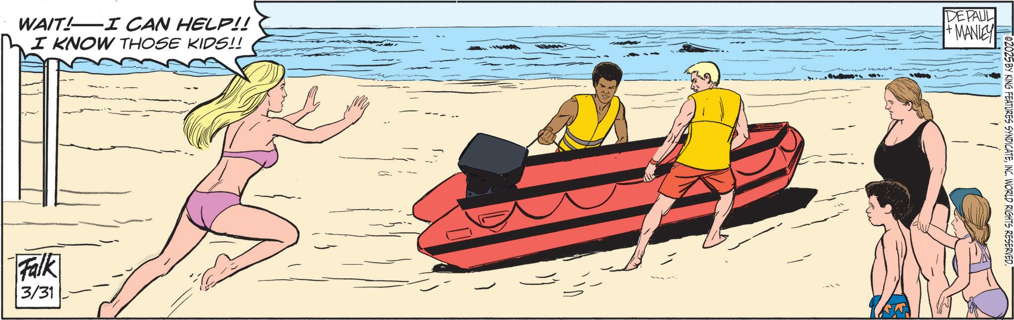 Boating OCR: WAIT! I CAN HELP!! I KNOW THOSE KIDS!! Falk 3/31 DEPAUL + MANLEY 02025 BY KING FEATURES SYNDICATEINC. WORLD RIGHTS RESERVED. WAIT ! I CAN HELP !! I KNOW THOSE KIDS !! Falk 3/31 DEPAUL + MANLEY 02025 BY KING FEATURES SYNDICATEINC . WORLD RIGHTS RESERVED .