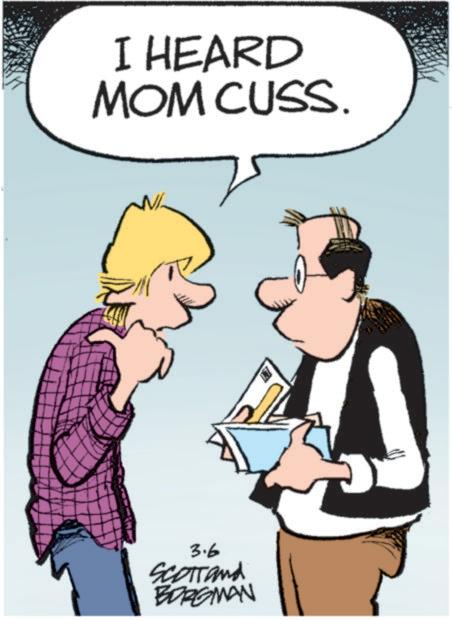 Animation OCR: I HEARD MOM CUSS. 3.6 Scorrand BORGMAN I HEARD MOM CUSS . 3.6 Scorrand BORGMAN