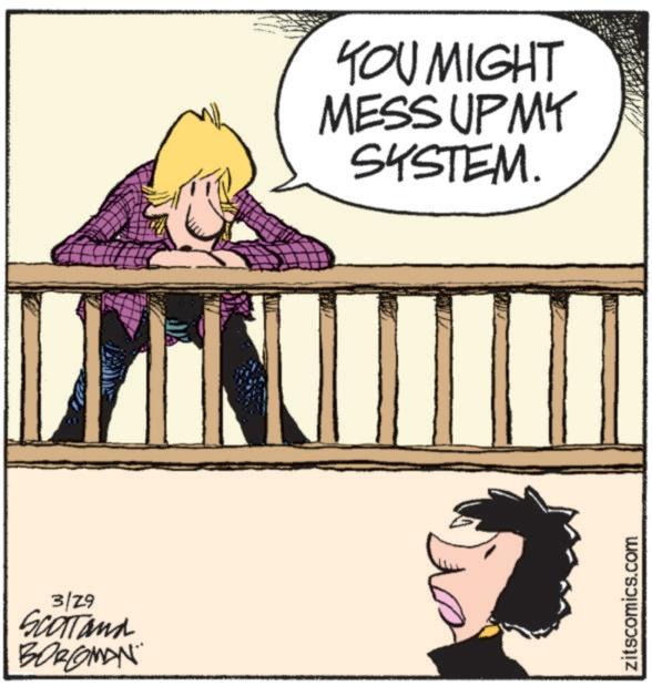 Publication OCR: 3/29 Scotland BORGMAN zitscomics.com www YOU MIGHT MESS UPMY SYSTEM. 3/29 Scotland BORGMAN zitscomics.com www YOU MIGHT MESS UPMY SYSTEM .