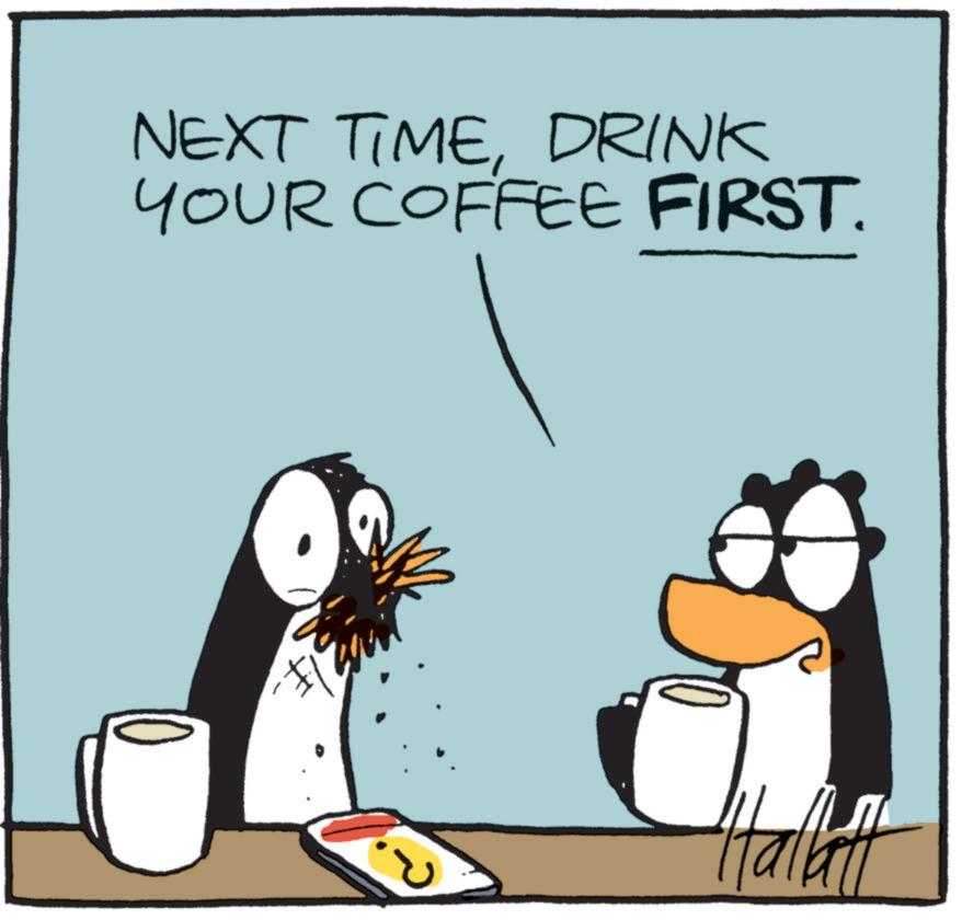 Clip art OCR: NEXT TIMEDRINK YOUR COFFEE FIRST. Hallati NEXT TIMEDRINK YOUR COFFEE FIRST . Hallati
