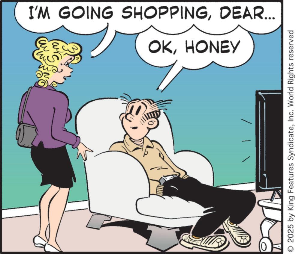 Animated cartoon OCR: I'M GOING SHOPPINGDEAR... OKHONEY O 2025 by King Features SyndicateInc. World Rights reserved I'M GOING SHOPPINGDEAR ... OKHONEY O 2025 by King Features SyndicateInc. World Rights reserved