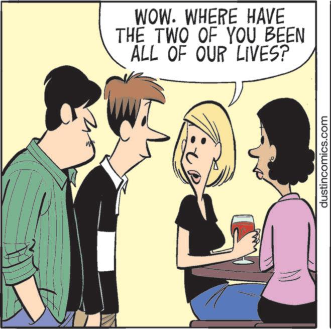 Fiction OCR: WOW. WHERE HAVE THE TWO OF YOU BEEN ALL OF OUR LIVES? dustincomics.com WOW . WHERE HAVE THE TWO OF YOU BEEN ALL OF OUR LIVES ? dustincomics.com
