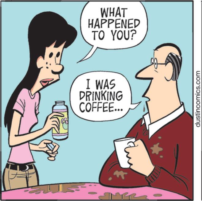 Clip art OCR: WHAT HAPPENED TO YOU? I WAS DRINKING COFFEE... R dustincomics.com WHAT HAPPENED TO YOU ? I WAS DRINKING COFFEE ... R dustincomics.com