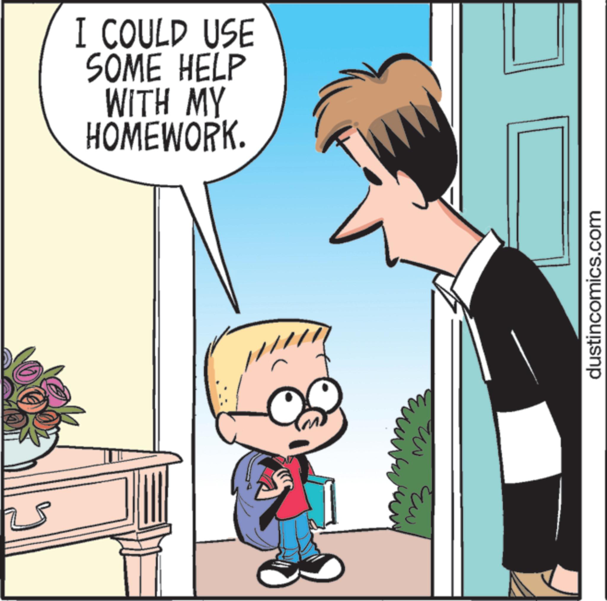 Comics OCR: I COULD USE SOME HELP WITH MY HOMEWORK. ?? dustincomics.com I COULD USE SOME HELP WITH MY HOMEWORK . ?? dustincomics.com