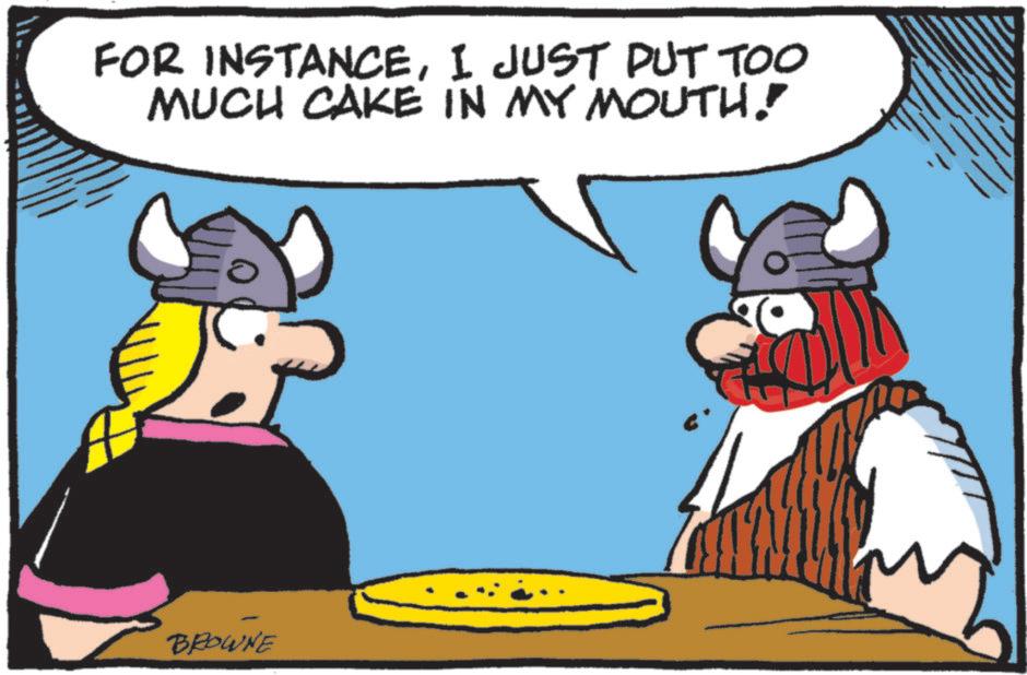 Clip art OCR: FOR INSTANCEI JUST PUT TOO MUCH CAKE IN MY MOUTH. BROWNE FOR INSTANCEI JUST PUT TOO MUCH CAKE IN MY MOUTH . BROWNE