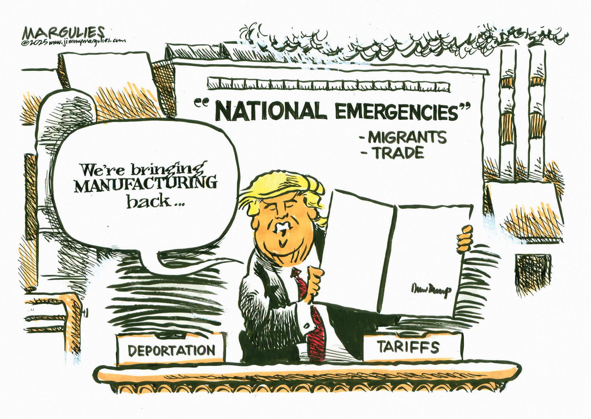 Graphics OCR: MARGULIES 2025 www.jimmymargulies.com ee NATIONAL EMERGENCIES" - MIGRANTS - TRADE We're bringing MANUFACTURING back... m DowDung DEPORTATION TARIFFS MARGULIES 2025 www.jimmymargulies.com ee NATIONAL EMERGENCIES " - MIGRANTS - TRADE We're bringing MANUFACTURING back ... m DowDung DEPORTATION TARIFFS