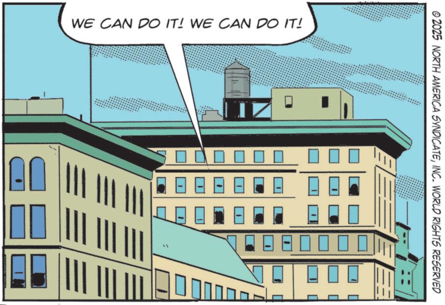 High-rise building OCR: WE CAN DO IT! WE CAN DO IT! = © 2025 NORTH AMERICA SYNDICATEINC. WORLD RIGHTS RESERVED WE CAN DO IT ! WE CAN DO IT ! = © 2025 NORTH AMERICA SYNDICATEINC . WORLD RIGHTS RESERVED
