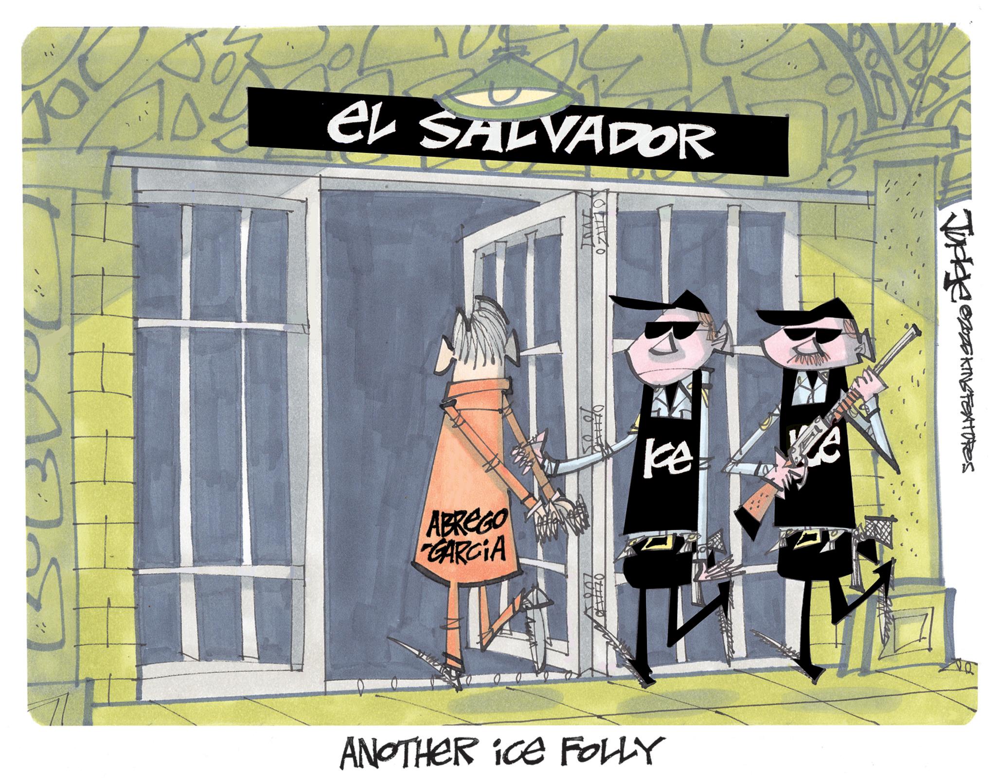 Graphic design OCR: BVY EL SALVADOR KOLIZO ABREGO GARCIA TO US ke ANOTHER ice FOLLY Judge KING FEATURES BVY EL SALVADOR KOLIZO ABREGO GARCIA TO US ke ANOTHER ice FOLLY Judge KING FEATURES