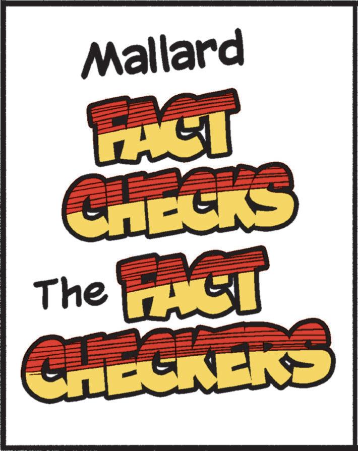 Graphic design OCR: Mallard FACT CHECKS The FACT CHECKERS Mallard FACT CHECKS The FACT CHECKERS