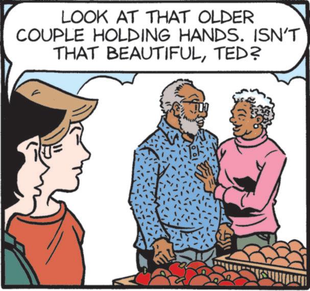 Comic book OCR: LOOK AT THAT OLDER COUPLE HOLDING HANDS. ISN'T THAT BEAUTIFULTED? F ???? LOOK AT THAT OLDER COUPLE HOLDING HANDS . ISN'T THAT BEAUTIFULTED ? F ????