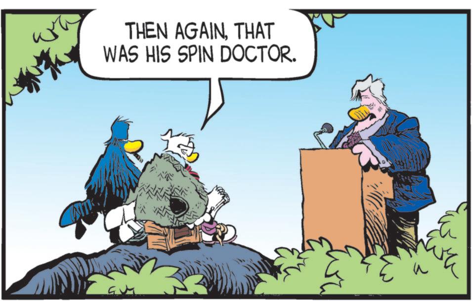 Fiction OCR: THEN AGAINTHAT WAS HIS SPIN DOCTOR. THEN AGAINTHAT WAS HIS SPIN DOCTOR .