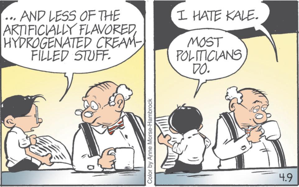 Animation OCR: ...AND LESS OF THE ARTIFICIALLY FLAVOREDHYDROGENATED CREAM- FILLED STUFF. I HATE KALE. MOST POLITICIANS DO. Color by Anne Morse-Hambrock 4.9 ... AND LESS OF THE ARTIFICIALLY FLAVOREDHYDROGENATED CREAM- FILLED STUFF . I HATE KALE . MOST POLITICIANS DO . Color by Anne Morse - Hambrock 4.9