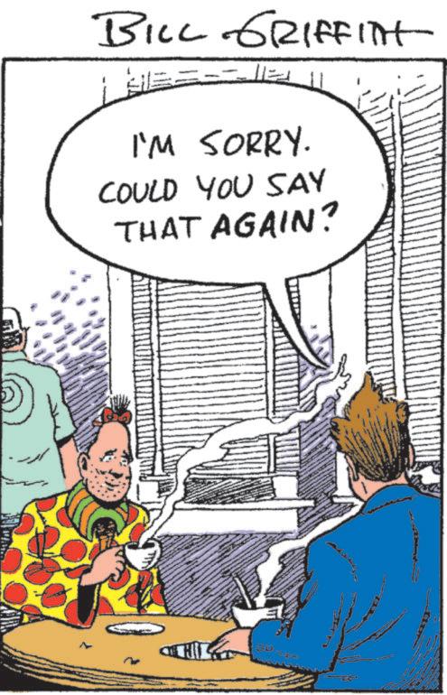 Fictional character OCR: BILL GRIFFITH- I'M SORRY. COULD YOU SAY THAT AGAIN? ET BILL GRIFFITH- I'M SORRY . COULD YOU SAY THAT AGAIN ? ET