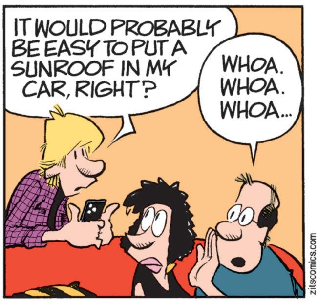 Comic book OCR: IT WOULD PROBABLY BE EASY TO PUT A SUNROOF IN MY CARRIGHT? WHOA. WHOA. WHOA... zitscomics.com IT WOULD PROBABLY BE EASY TO PUT A SUNROOF IN MY CARRIGHT ? WHOA . WHOA . WHOA ... zitscomics.com