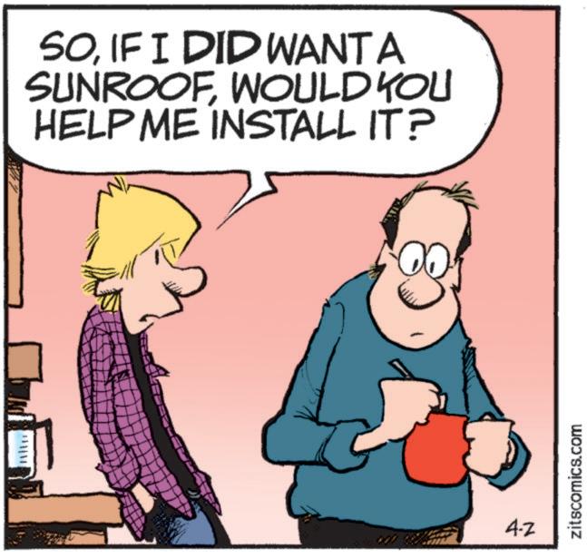 Graphics OCR: SOIF I DID WANTA SUNROOFWOULD YOU HELP ME INSTALL IT? 4.2 zitscomics.com SOIF I DID WANTA SUNROOFWOULD YOU HELP ME INSTALL IT ? 4.2 zitscomics.com